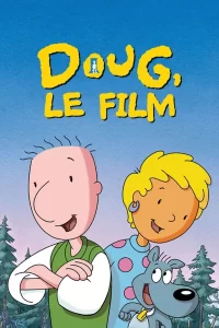 Doug, le film