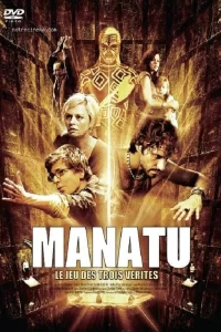 Manatu : Le Jeu des trois vérités