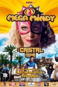 Mega Mindy et le cristal noir